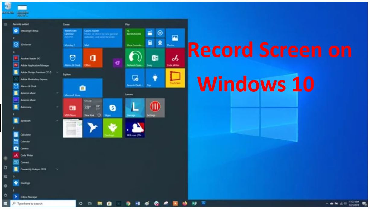 record screen shot and video clip with windows 10